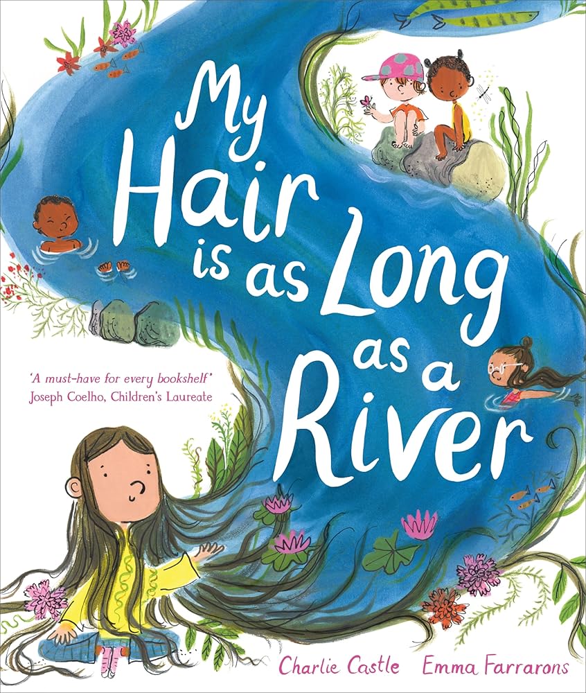 My Hair is as Long as a River: A picture book about the magic of being yourself cover image