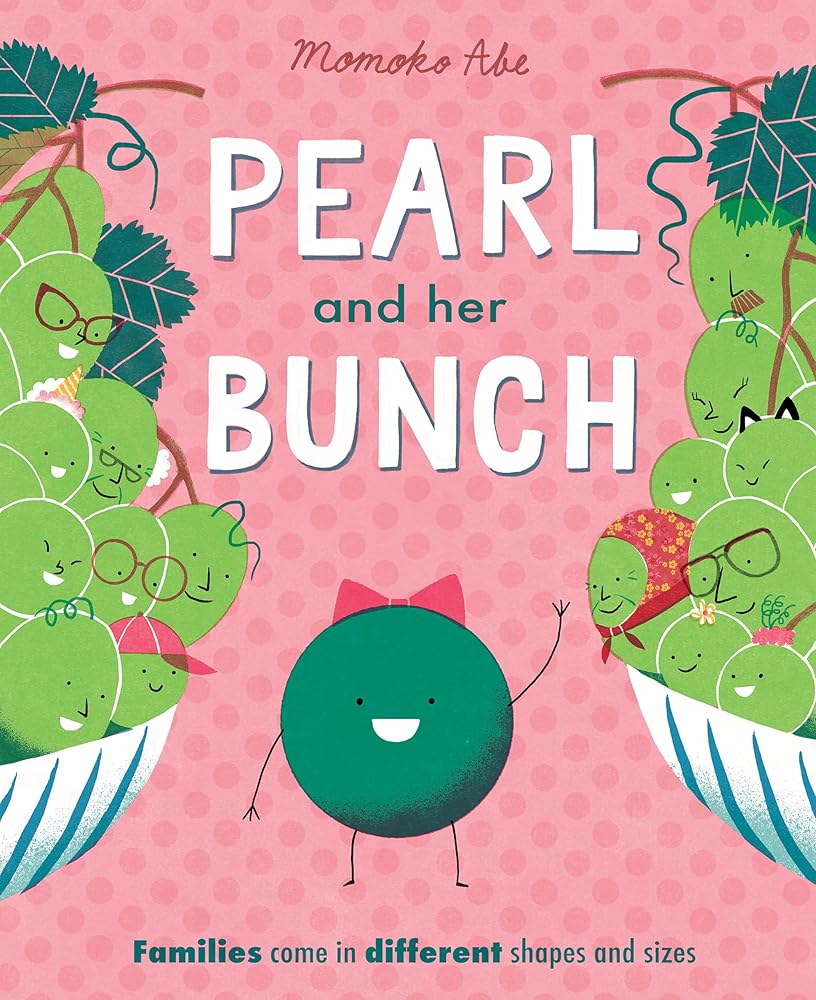 Pearl and Her Bunch: Celebrating every kind of family cover image