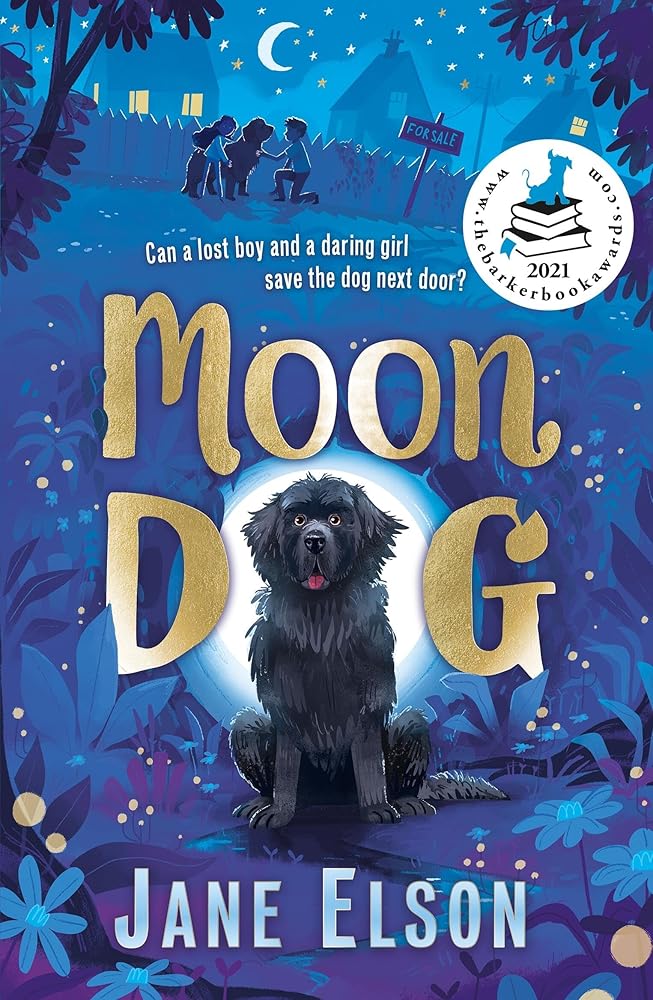 Moon Dog: A heart-warming animal tale of bravery and friendship cover image