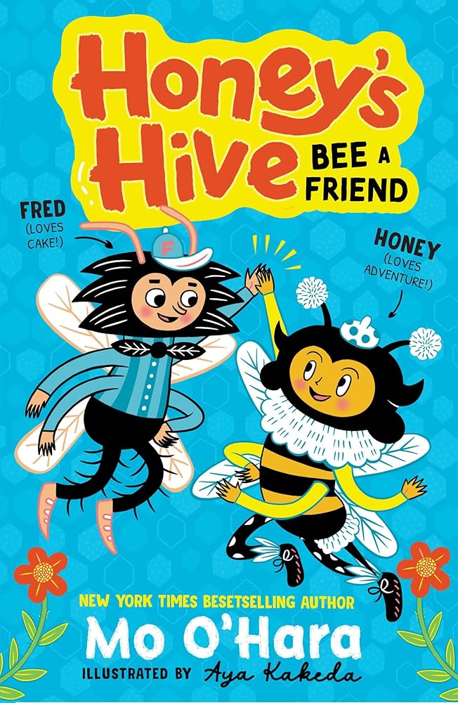 Honey's Hive: Bee a Friend cover image
