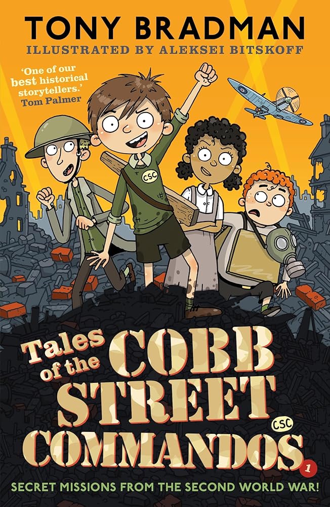 Tales of the Cobb Street Commandos: 'One of our best historical storytellers.' Tom Palmer cover image