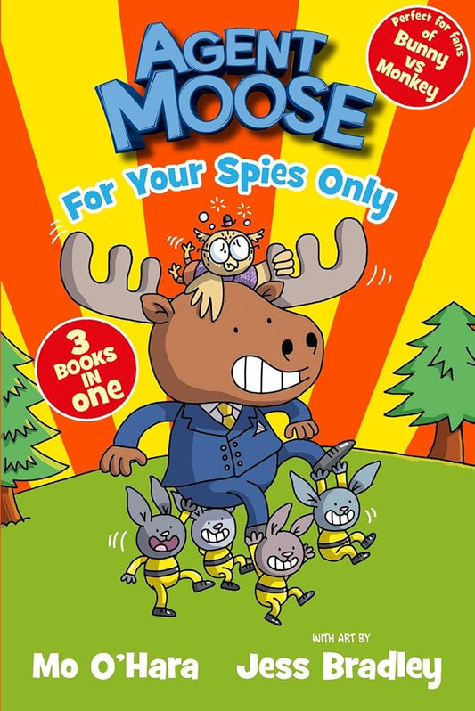 Agent Moose: Super Spy (3 book bind-up) cover image