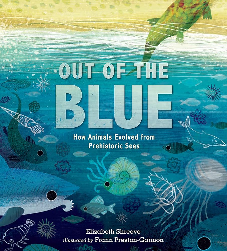 Out of the Blue: How Animals Evolved from Prehistoric Seas cover image