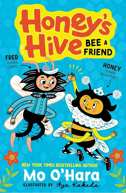 Honey's Hive: Bee a Friend cover image